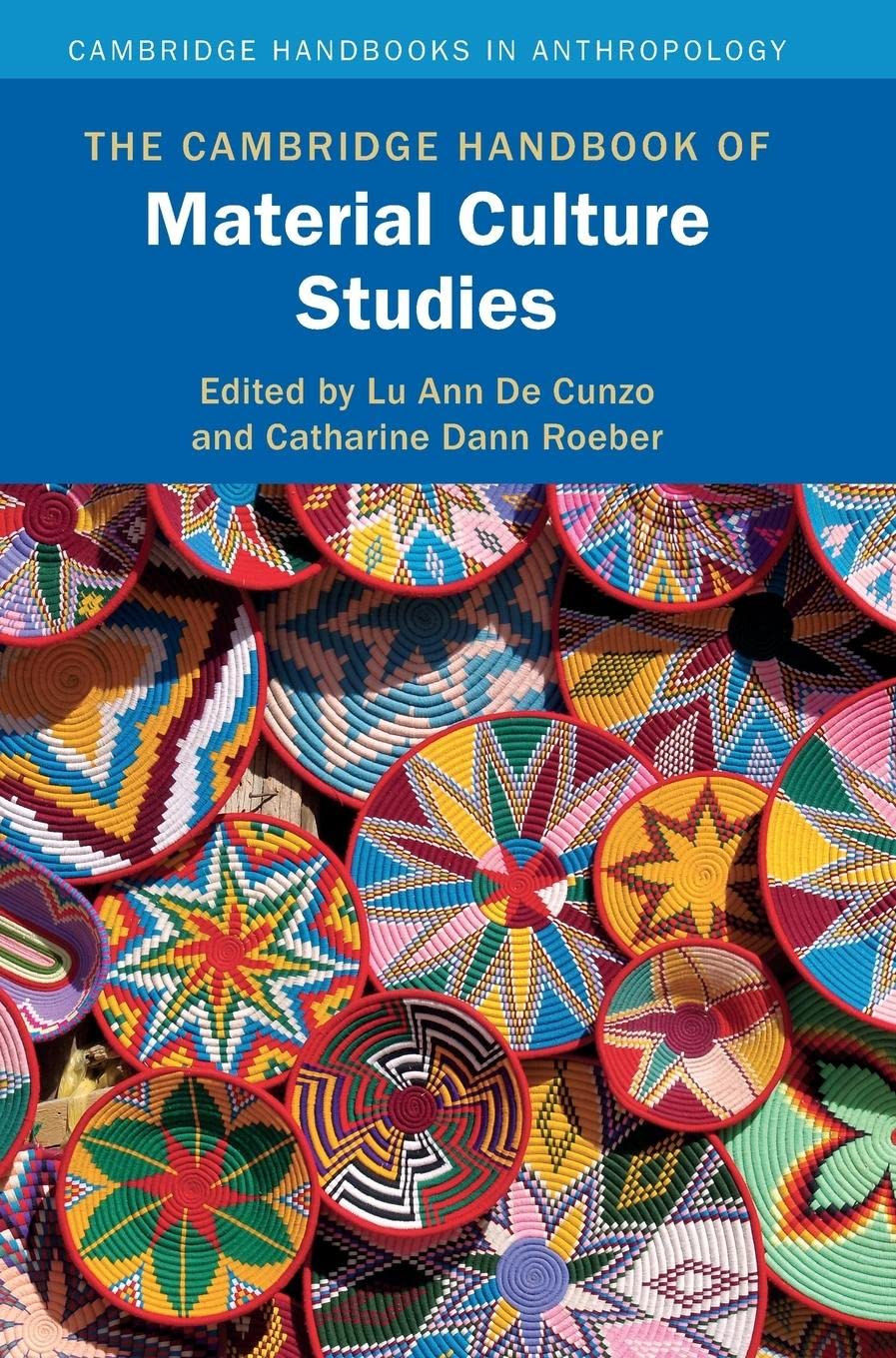 Cover of The Cambridge Handbook of Material Culture Studies