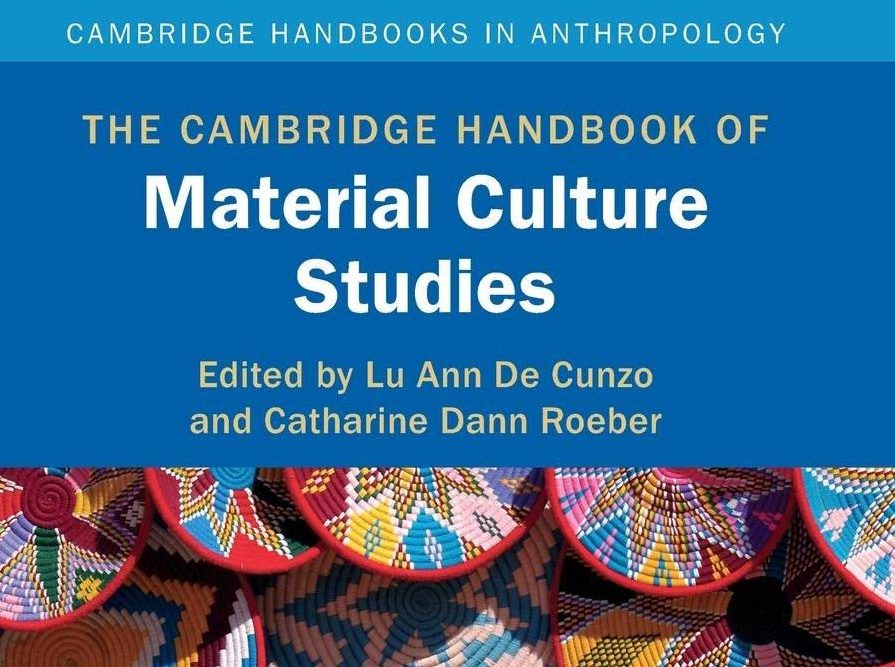 cropped photo of the cover of The Cambridge Handbook of Material Culture Studies